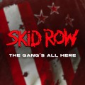 Buy Skid Row - The Gang's All Here (CDS) Mp3 Download