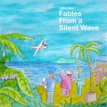 Buy Smackos - Fables From A Silent Wave Mp3 Download