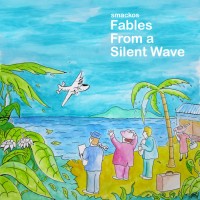 Purchase Smackos - Fables From A Silent Wave
