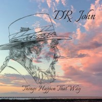 Purchase Dr. John - Things Happen That Way