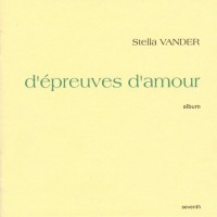 Purchase Stella Vander - D'épreuves D'amour (Reissued 2006)