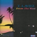 Buy T Lavitz - From The West (Vinyl) Mp3 Download