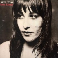 Purchase Teresa Straley - Never Enough (Vinyl)