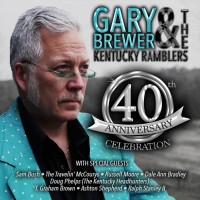 Purchase Gary Brewer & The Kentucky Ramblers - 40Th Anniversary Celebration