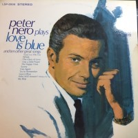 Purchase Peter Nero - Plays Love Is Blue & Ten Other Great Songs (Vinyl)