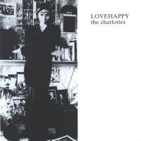 Purchase The Charlottes - Lovehappy (Vinyl)