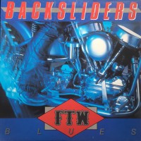 Purchase Backsliders - Ftw Blues
