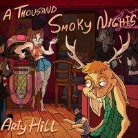 Purchase Arty Hill - A Thousand Smoky Nights