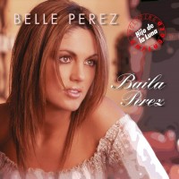 Purchase Belle Perez - Baila Perez