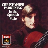 Purchase Christopher Parkening - In The Spanish Style