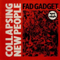 Purchase Fad Gadget - Collapsing New People (EP) (Vinyl)