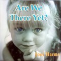 Buy Joni Harms - Are We There Yet? Mp3 Download