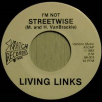 Purchase Living Links - Manger / I'm Not Streetwise (VLS)