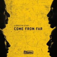 Purchase New Kingston - A Kingston Story: Come From Far