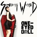 Buy One-Eyed Doll - Something Wicked (EP) Mp3 Download