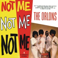 Purchase The Orlons - Not Me (Vinyl)