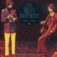 Purchase Peter Giles & Michael Giles - The Giles Brothers 1962 > 1967