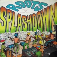 Purchase The Roots Radics - Roots Splashdown