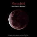 Buy Annie Barbazza - Moonchild (With Max Repetti) Mp3 Download