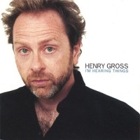 Purchase Henry Gross - I'm Hearing Things