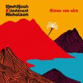 Buy Djeuhdjoah & Lieutenant Nicholson - Aimez Ces Airs Mp3 Download