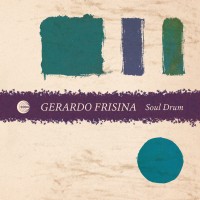 Purchase Gerardo Frisina - Soul Drum (EP)