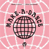 Purchase Make A Dance - I Need Somebody (EP)