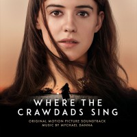 Purchase Mychael Danna - Where The Crawdads Sing (Original Motion Picture Soundtrack)