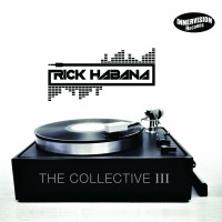 Purchase Rick Habana - The Collective III