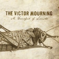 Purchase The Victor Mourning - A Handful Of Locusts