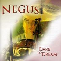 Purchase Negus - Dare To Dream