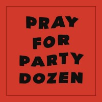Purchase Party Dozen - Pray For Party Dozen