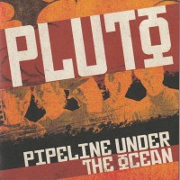 Purchase Pluto - Pipeline Under The Ocean