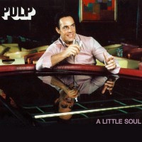 Purchase Pulp - A Little Soul (CDS) CD1