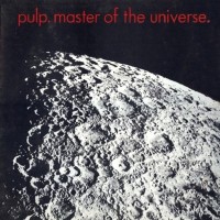 Purchase Pulp - Master Of The Universe (VLS)
