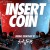 Buy Savant - Insert Coin (Original Soundrack) Mp3 Download