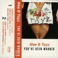 Buy Wee B Toyz - You've Been Warned Mp3 Download