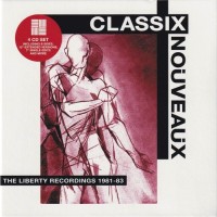 Purchase Classix Nouveaux - The Liberty Recordings 1981-83 CD1