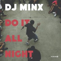 Purchase DJ Minx - Do It All Night (Honey Dijon Remix) (CDS)