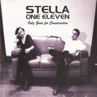 Purchase Stella One Eleven - Only Good For Conversation