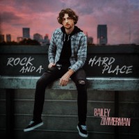 Purchase Bailey Zimmerman - Rock And A Hard Place (CDS)