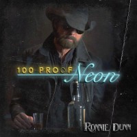 Purchase Ronnie Dunn - 100 Proof Neon