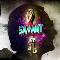 Purchase Savant - Thrillseekers (EP)