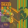 Buy Michael Dease - Best Next Thing Mp3 Download