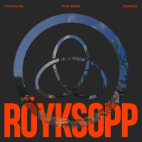 Purchase Röyksopp - Profound Mysteries Remixes