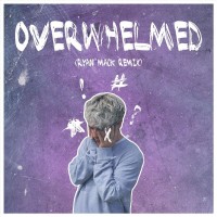 Purchase Ryan Mack - Overwhelmed (Ryan Mack Remix) (CDS)