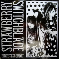 Purchase Strawberry Switchblade - Since Yesterday (VLS)