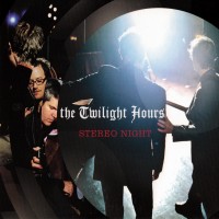 Purchase The Twilight Hours - Stereo Night