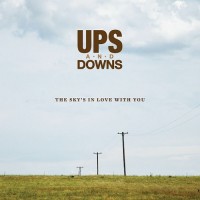 Purchase Ups & Downs - The Sky's In Love With You