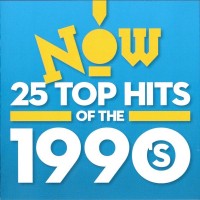 Purchase VA - Now! 25 Top Hits Of The 1990's CD1